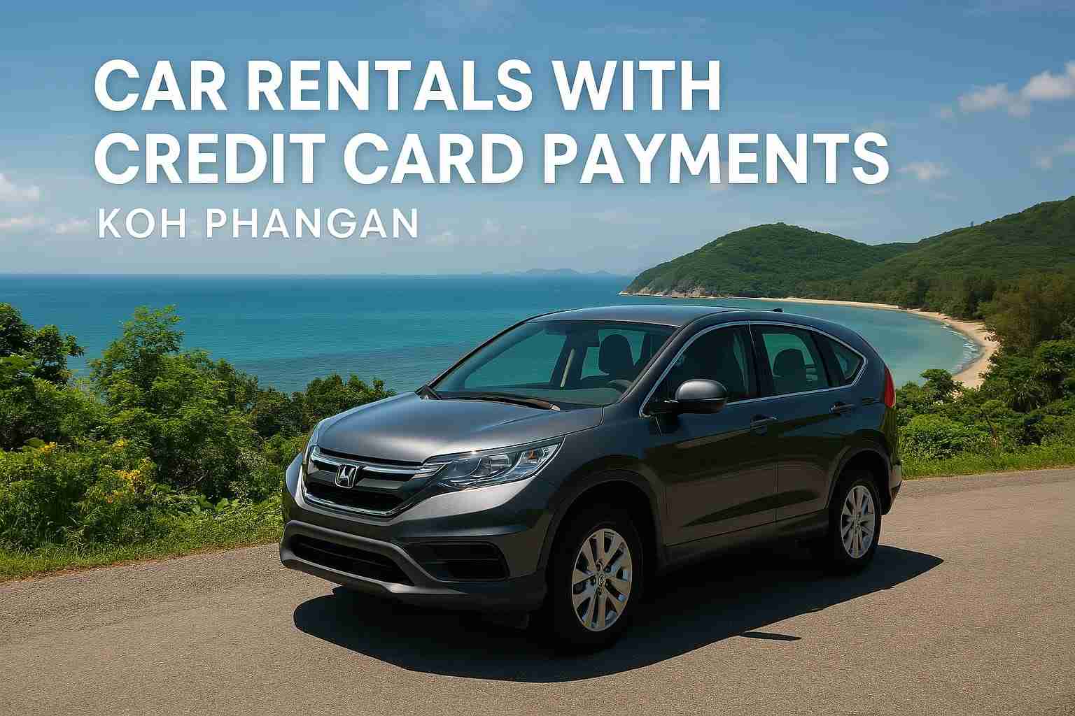 Car rental with Credit cards in Koh Phangan Car-rental-with-Credit-cards-in-Koh-Phangan